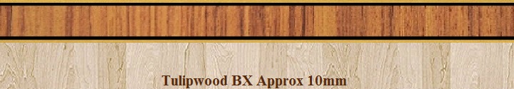 Tulipwood BX 10mm